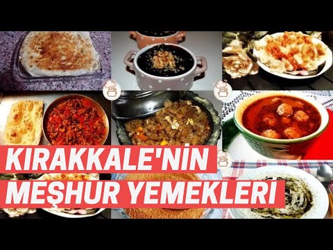 Kırıkkale’nin Neyi Meşhur: Kırıkkale’nin En Meşhur Yemekleri Nelerdir?