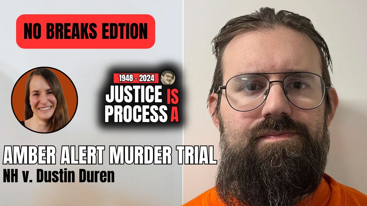NO BREAKS EDITION: NH v. Dustin Duren - Day 4 | Amber Alert Murder Trial