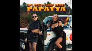 Papatya İrem Derici & Eda Sakız