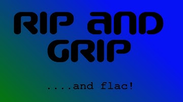 S02-03 Rip, Grip, cdparanoia, flac