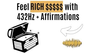 Feel RICH with 432Hz - 5 Minutes Affirmations