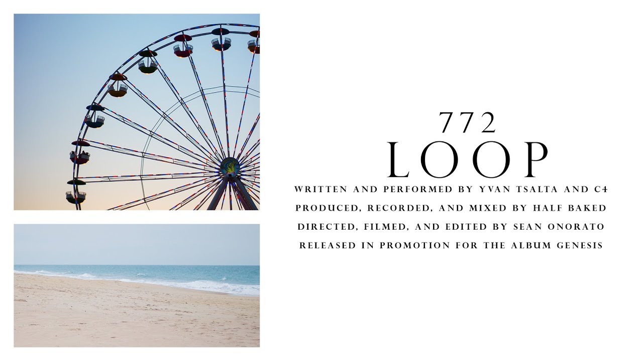 772 - Loop (Official Music Video)