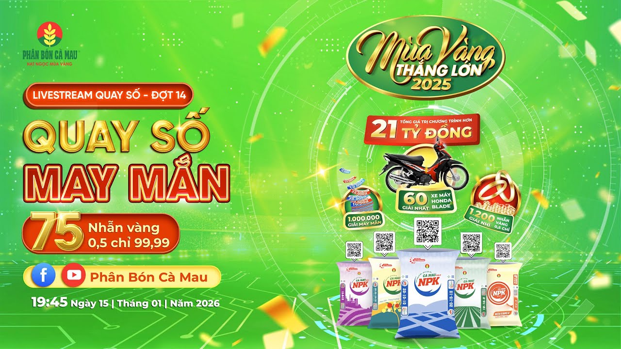 LIVESTREAM QUAY SỐ MÙA VÀNG THẮNG LỚN 2025 ĐỢT 14: N️ÔNG DÂN BÍ ẨN THẮNG LỚN