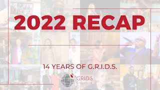 G.R.I.D.S. Consulting's 2022 Recap