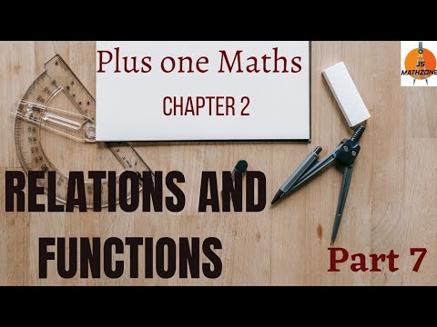 RELATIONS AND FUNCTIONS|Part 7|Plus one maths|chapter2|JS MATHZONE ...