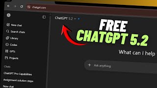 How to Get ChatGPT 5.2 for Free (2026)