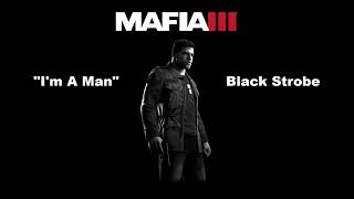 Mafia 3: (Bonus: Trailer): I'm A Man - Black Strobe