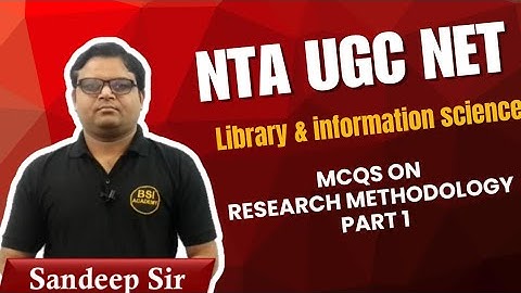 Unit 9: Research Methodology MCQ | Library and Information Science | NTA UGC NET JRF /SET