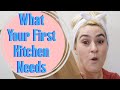 What You ACTUALLY Need for Your First Kitchen