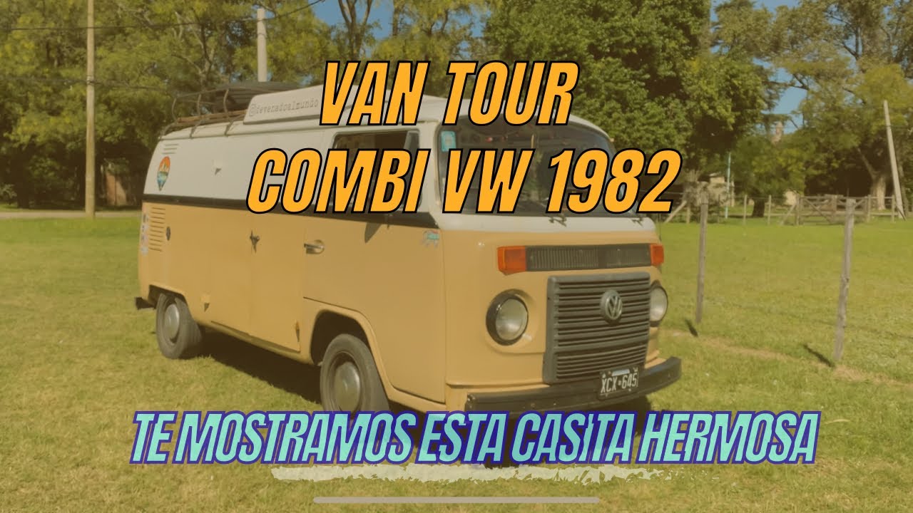 🤯 VAN TOUR COMBI VW 💪🏼 te mostramos todo de esta combi del 1982 💫