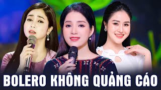 PHƯƠNG ANH, NHƯ HOA, LÊ THU UYÊN Mới Ra Lò 2024 Toàn Bài Hay - 50 Nhạc Bolero Hay Mê Mẫn Lòng Người