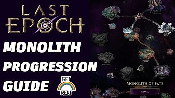 Last Epoch 0.9 - Monolith Progression Guide (short)