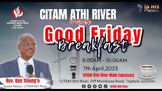 Easter Convocation Breakfast | Good Friday: 7th April 2023