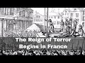 5th September 1793: The Reign of Terror begins in France