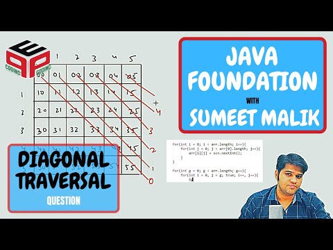 Diagonal Traversal - Question | 2-D Arrays | Data Structures and Algorithms in JAVA
