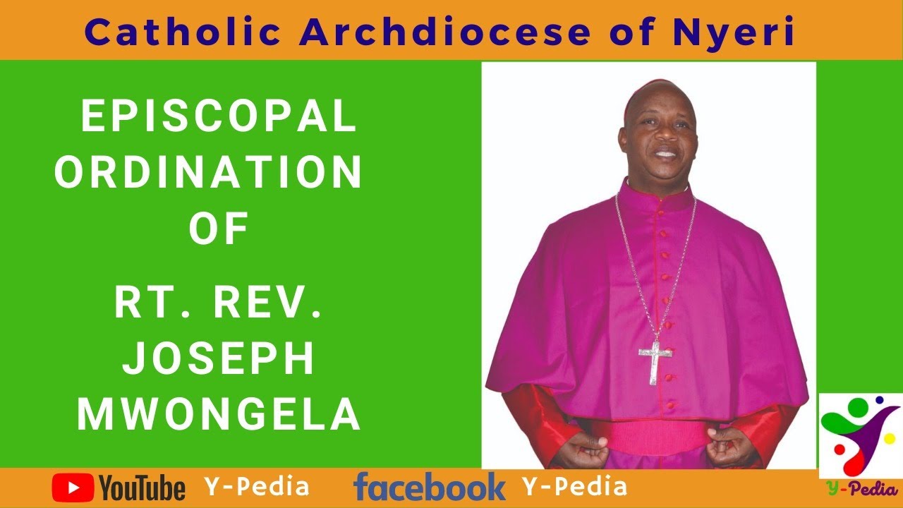 Episcopal Ordination of Rt. Rev. Joseph Mwongela