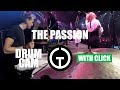 The Passion - HIllsong Worship (Drum Cam)