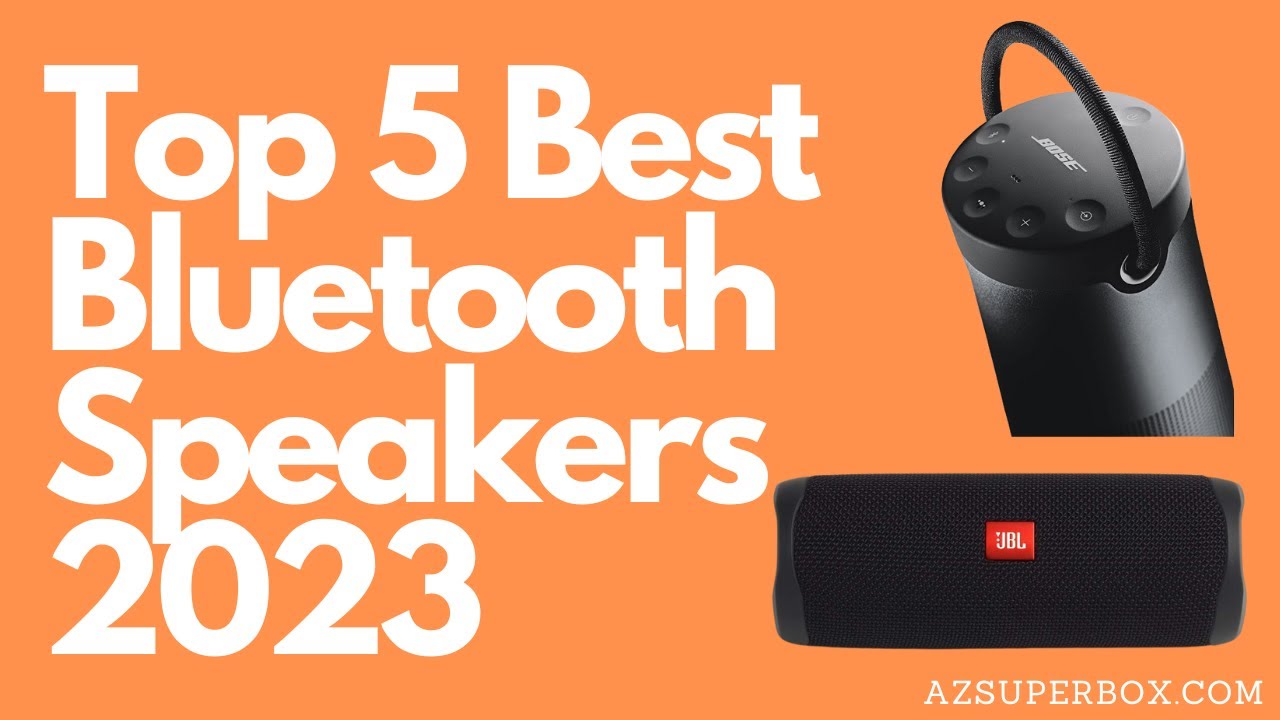 Top 5 Best Bluetooth Speakers 2023 - YouTube