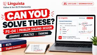 Full PS 04 | Problem Solving Session | English Grammar, Vocabulary & Pronunciation | Linguista Guide