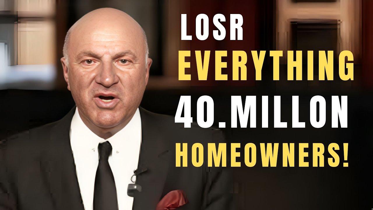 🚨 Why 40 Million Homeowners Will Lose Everything by 2026 | Kevin O’Leary Motivational Speech 🚨