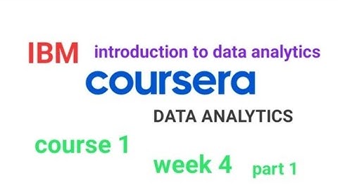 IBM : Introduction to data analytics week 4 part 1 all answers [COURSERA] #coursera #dataanalytics