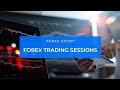 Forex Study#13 Forex Trading Sessions