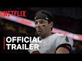 Quarterback: Season 3 | Official Trailer | Netflix