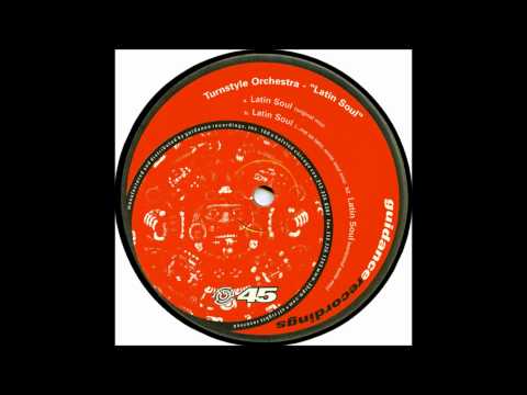 Lofty — Turnstyle Orchestra - Latin Soul (Original Mix)