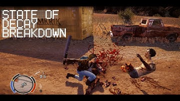 State of Decay Breakdown - pt 111 - 