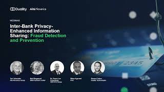 Inter-Bank Privacy-Enhanced Information Sharing: Fraud Detection and Prevention (Webinar)