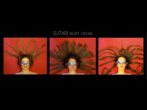 Sutari - NURT / FLOW