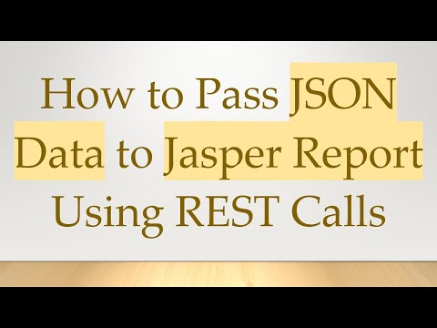 How to Pass JSON Data to Jasper Report Using REST Calls