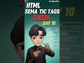HTML Basics Semantic Tags for SEO (header, nav, footer) | Day 10 HTML Series #technology #tech #fyp