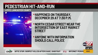 Lititz Police investigating pedestrian hit and run incident