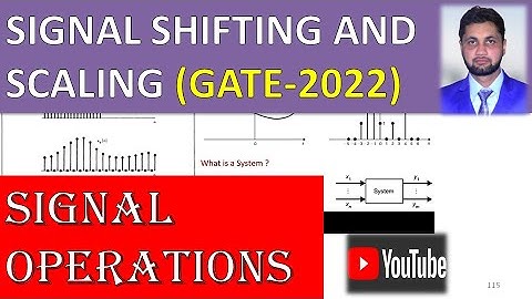 Lec-1 Shifting and Scaling of the signal | Signal Classification | Signal operations | Electrical |