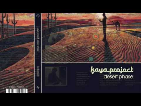 Kaya Project - Desert Phase (Interchill Records 20...