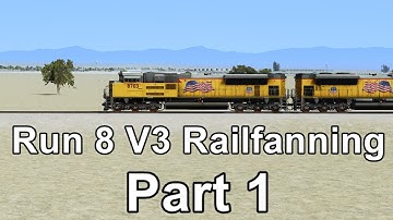 Run 8 Train Simulator V3 Railfanning Part 1