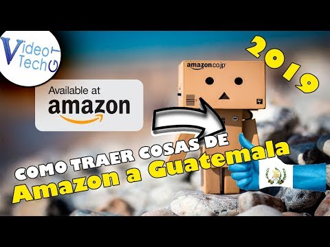 Como traer cosas de Amazon hacia Guatemala
