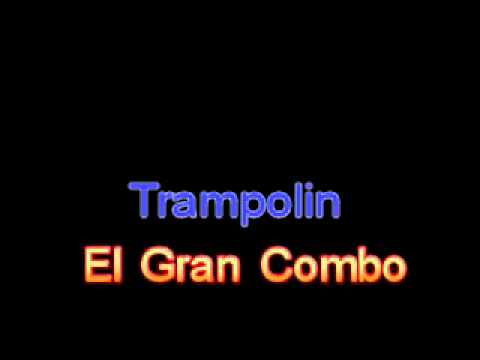 Trampolin - El Gran Combo