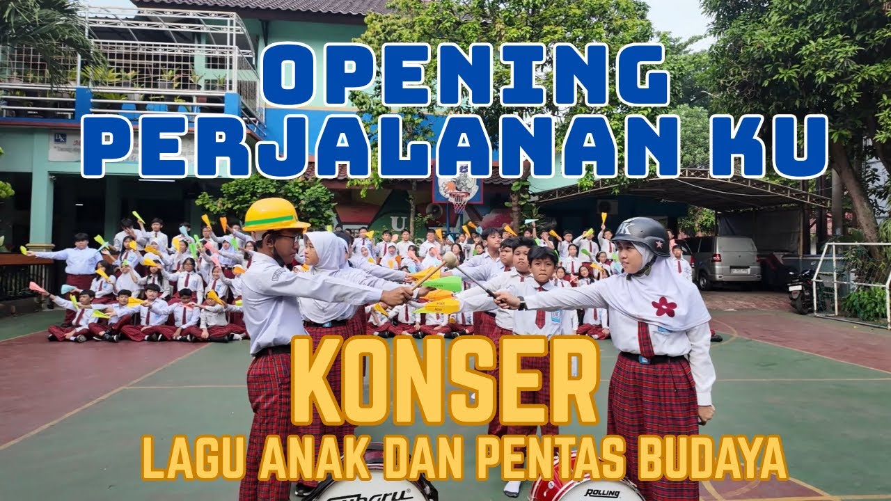 Opening Perjalanan Ku - Konser Lagu anak dan Pentas Budaya | SD Dharma Karya UT