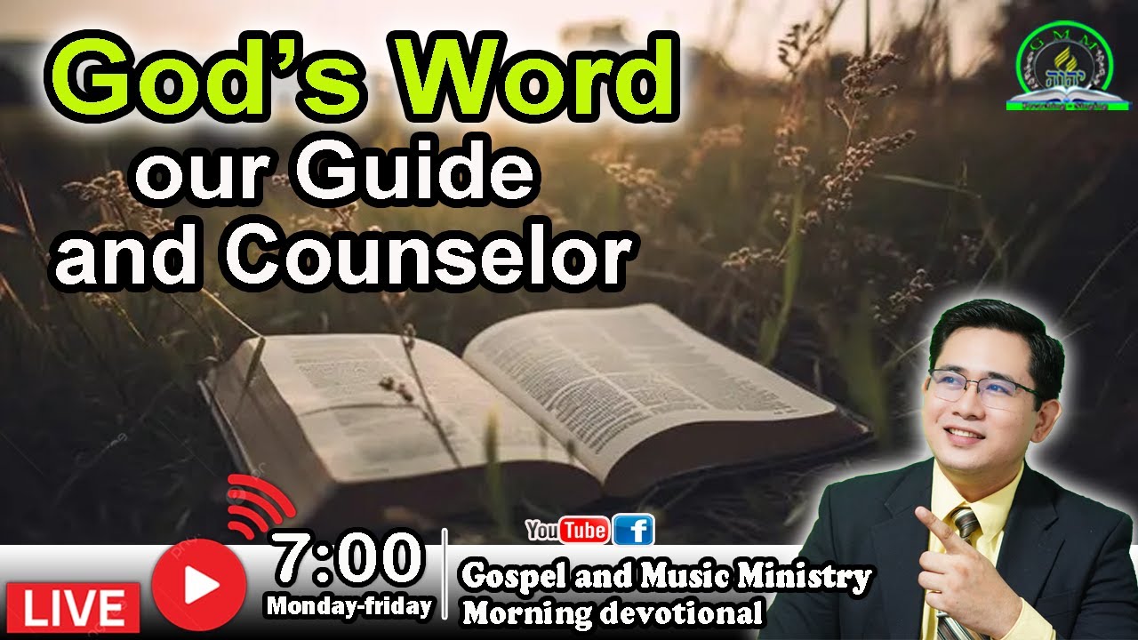 God's Word our Guide & Counselor |  February 07, 2024