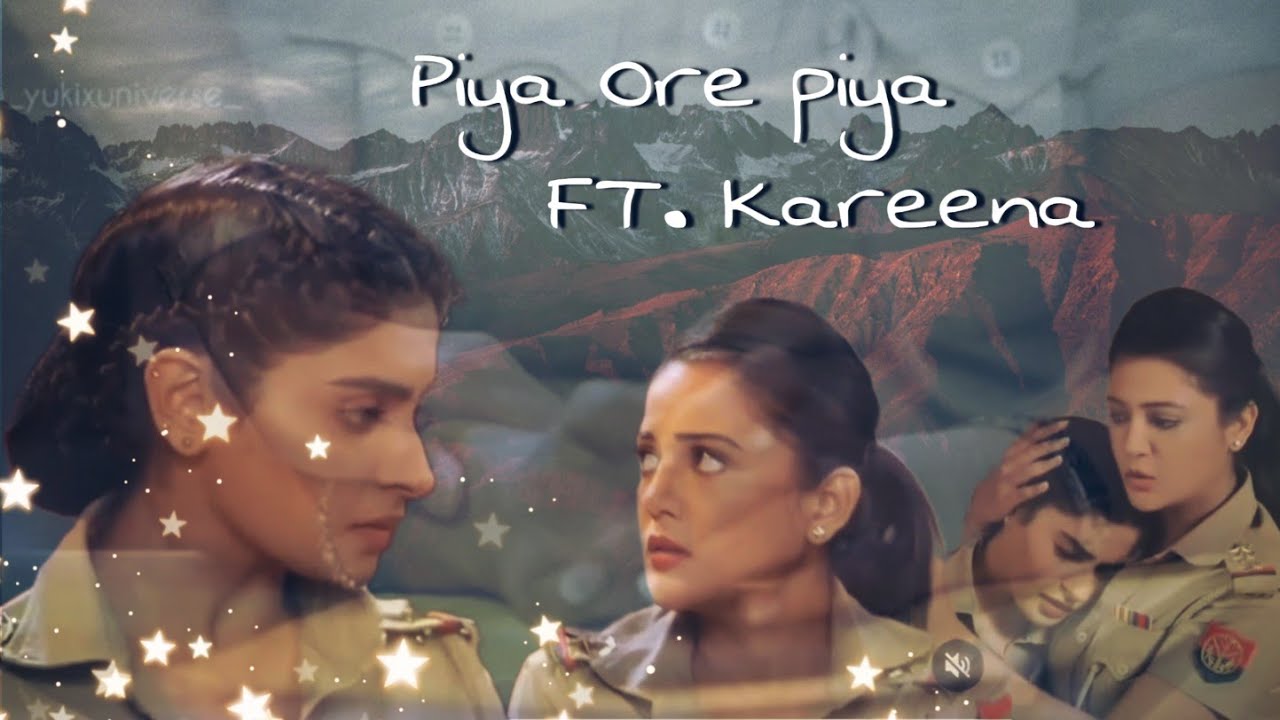 Kareena VM ❤️❤️|| piya o re piya FT. Kareena || (requested vm)
