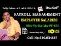 Employee Payroll Management(HRA-TA-DA-MA) in Tally Prime