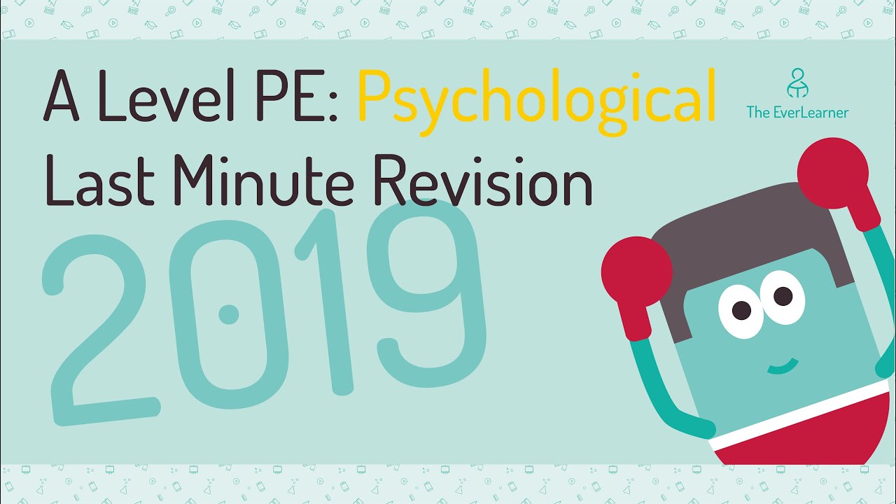 Alevel PE Psychological LAST MINUTE REVISION 2019 YouTube