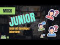 Mock Junior Android Developer Interview