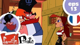 La Famille Pirate - Vacances Pirates  (Episode 13)