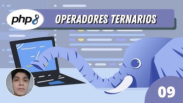 09 - Operadores ternarios en PHP - Curso PHP 8 desde cero (Actualizaco)