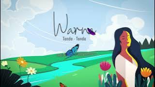 Warna - Tanda Tanda (Official Lyric Video)