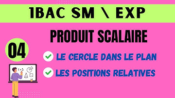 [1BAC SM - VID 089 ][Le produit Scalaire - partie 04][ Le cercle dans le plan - positions relatives]