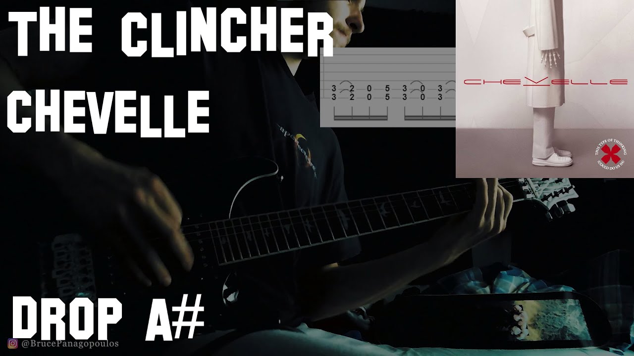 Chevelle  - The Clincher (Guitar Cover with Tabs)